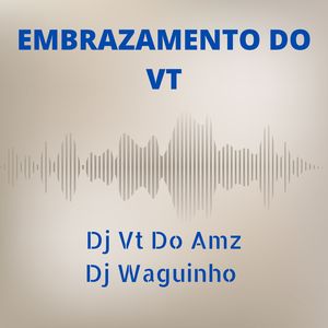 Embrazamento do Vt