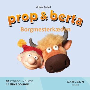 Prop og Berta - Borgmesterkæden, del001