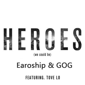 Heroes (KAISA&DJ GOG Remix）