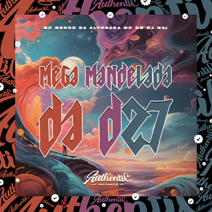 Mega Mandelada da Dz7