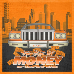 The Love of Money (feat. Pymp Tyte, Kastro Mn’Sota & Tasha Catour)