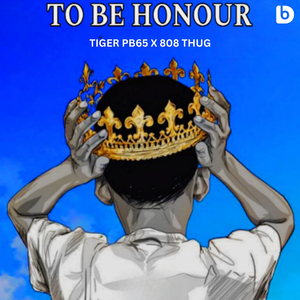 TO BE HONOUR