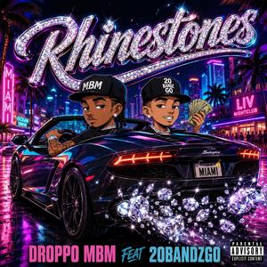 RHINESTONES (feat. 20BandzGo)