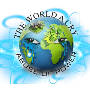 The World a Cry Abuse of Power