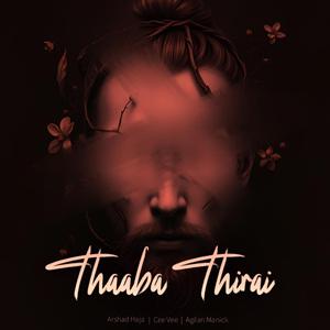 Thaaba Thirai (feat. Cee Vee & Agilan Manick)