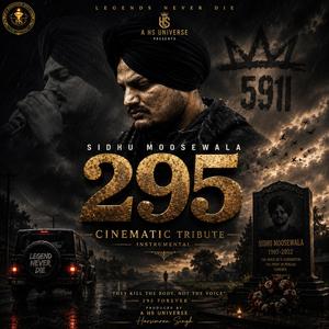 295 - LEGEND NEVER DIE (SIDHU MOOSEWALA )
