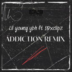 Addiction (feat. 10xclipz) (remix)