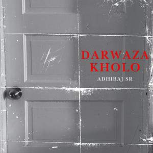 Darwaza Kholo