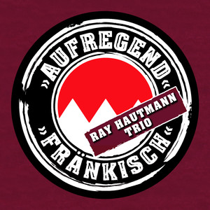 Aufregend fränkisch