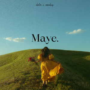 Maye (Ultra Slowed)