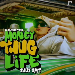 Money Thug Life