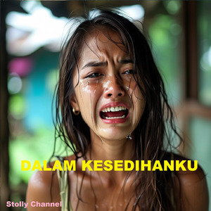 DALAM KESEDIHANKU (Radio Edit)