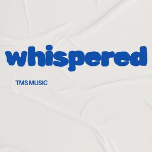 whispered