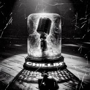 Chillin (feat. Greek, theKD, Naes, Mike Brunch, Xrader, craftedbytyler, Kondracki & Camirand)