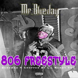 806 Freestyle (Lil Randy S.U.C Screwed and Chopped Remix)