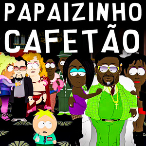 PAPAIZINHO CAFETÃO