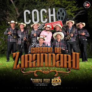 Corrido De Zirandaro (feat. Banda Lujo De Tierra Caliente & El Compa Piry y sus Imponentes)