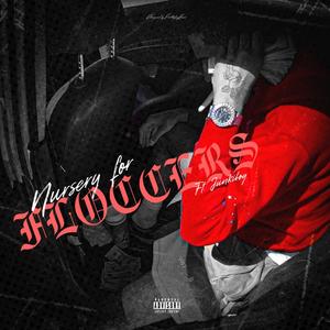 Nursery For Floccers (feat. JunkiBoy)