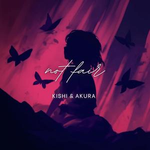 not fair (feat. akura)
