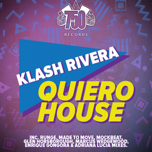 Quiero House (Marcus Wedgewood & Glen Horsborough Remix)