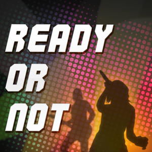 Ready or Not (A Tribute to Bridgit Mendler)