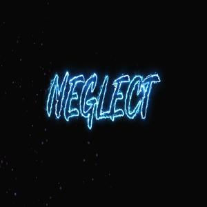 NEGLECT (feat. MACK KALSI)