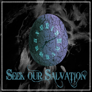 Seek Our Salvation
