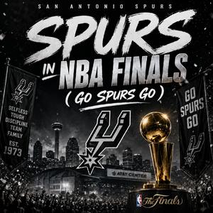 Spurs in NBA Finals (Go Spurs Go)