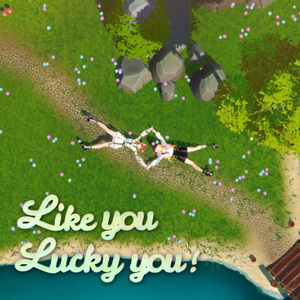 Like You Lucky you!
