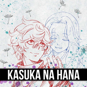 Kasuka na Hana