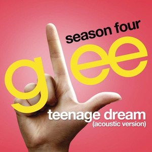 Teenage Dream (Acoustic)