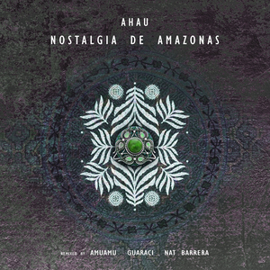Nostalgia de Amazonas (Guaraci Remix)