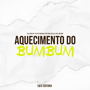 Aquecimento Bum Bum Bum (feat. MC MR Bim, MC Delux, MC Rex)
