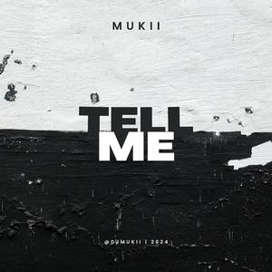Tell Me