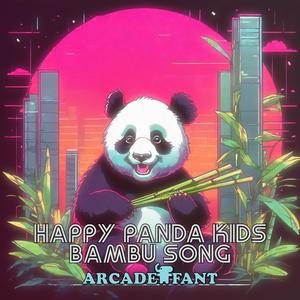 Happy Panda Kids Bambu Song (Arcade Boy)