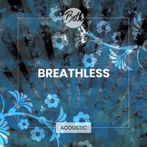 Breathless (Acoustic)