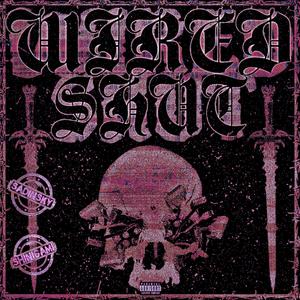 Wired Shut (feat. Shinigami)