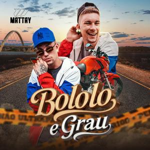 Bololo e Grau
