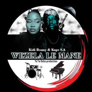 Wezela Le Mane (feat. Kidii Bonny)