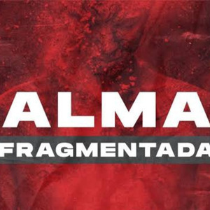 Alma Fragmentada
