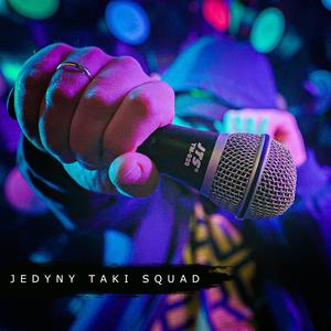 Jedyny Taki Squad (feat. SMN, N2G & StreetSound)