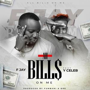 All Bills On Me (feat. Y Celeb)