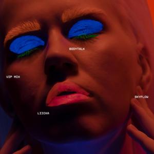 BODY TALK (VIP MIX) (feat. Skyflow)