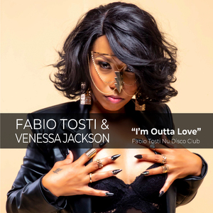 I'm Outta Love (Fabio Tosti Nu Disco Radio Edit)