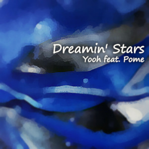 Dreamin' Stars (feat. ぽめ)