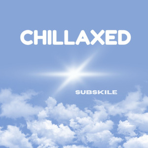 Chillaxed