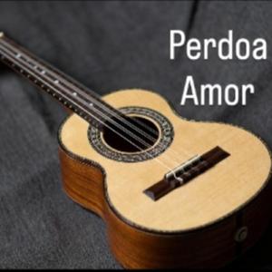 Perdoa Amor