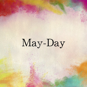 May-Day (feat. 花鳥風月)