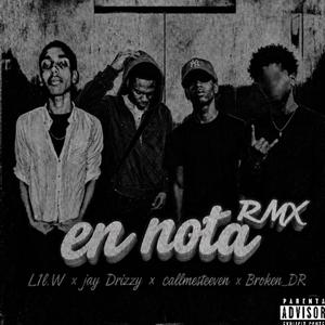En nota rmx (feat. Callmesteeven, Jay Drizzy & L1l.W)