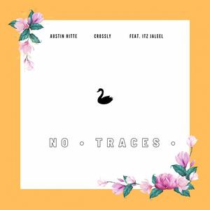 NoTraces (feat. Itz Jaleel)